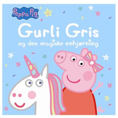 GURLI GRIS OG DEN MAGISKE ENHJØRNING